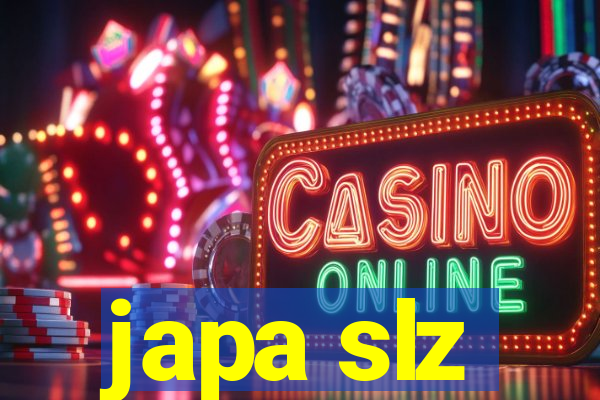 japa slz